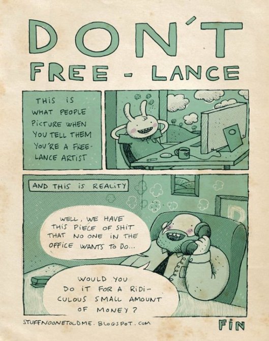 Don't freelance